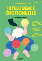 Couverture du livre « Intelligence émotionnelle » de Lauranne Chavel aux éditions Mango