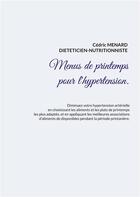 Couverture du livre « Menus de printemps pour l'hypertension. » de Cedric Menard aux éditions Books On Demand