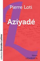 Couverture du livre « Aziyadé » de Pierre Loti aux éditions Books On Demand