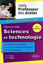 Couverture du livre « L epreuve de sciences et technologie au concours de professeur des ecoles » de Grugier aux éditions Ellipses