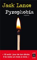 Couverture du livre « Pyrophobia » de Jack Lance aux éditions Archipoche