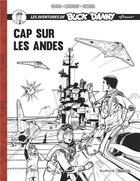 Couverture du livre « Les aventures de « Buck Danny » Classic Tome 8 : cap sur les Andes » de Frederic Marniquet et Frederic Zumbiehl et Andre Le Bras aux éditions Zephyr