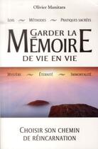 Couverture du livre « Garder la mémoire de vie en vie » de Olivier Manitara aux éditions Essenia