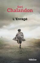 Couverture du livre « L'enragé » de Sorj Chalandon aux éditions Ookilus