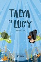 Couverture du livre « Talya et Lucy » de Marion Lodi aux éditions Hello Editions