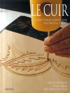 Couverture du livre « Le cuir » de Maria Teresa Llaso I Riba et Eva Pascual I Miro aux éditions Grund