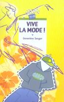 Couverture du livre « Vive la mode ! » de Genevieve Senger aux éditions Rageot
