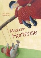Couverture du livre « Madame Hortense » de H. Janisch aux éditions Belin Education
