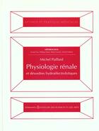 Couverture du livre « Physiologie renale » de Michel Paillard aux éditions Hermann