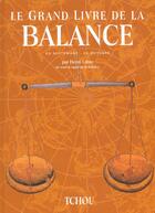 Couverture du livre « Le grand livre de la balance » de Henri Latou aux éditions Tchou