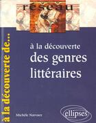 Couverture du livre « A la decouverte des genres litteraires » de Narvaez aux éditions Ellipses Marketing