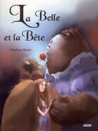 Couverture du livre « La belle et la bête » de Delphine Bodet aux éditions Auzou