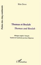 Couverture du livre « Thomas et beulah ; thomas and beulah » de Rita Dove aux éditions L'harmattan