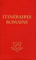 Couverture du livre « Itinéraires romains » de Pierre Maury et Rene Percheron aux éditions Tequi