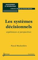 Couverture du livre « Decisionnel et business intelligence » de Pascal Muckenhirn aux éditions Hermes Science Publications