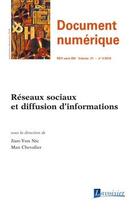 Couverture du livre « Document numérique, RSTI série DN, volume 21 n. 3 ; réseaux sociaux et diffusion d'informations » de  aux éditions Hermes Science Publications