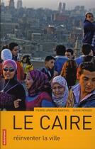 Couverture du livre « Le Caire ; mégalopole durable ? » de Barthel et Monqid aux éditions Autrement