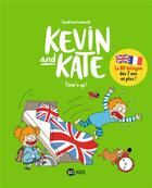 Couverture du livre « Kevin and Kate Tome 2 : time's up ! » de Sandrine Lemoult aux éditions Bd Kids