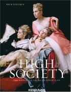 Couverture du livre « High society » de Nick Foulkes aux éditions Assouline