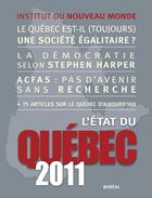 Couverture du livre « L'Etat du Québec 2011 » de  aux éditions Boreal