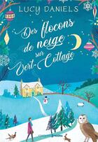 Couverture du livre « Des flocons de neige sur vert-cottage » de Lucy Daniels aux éditions Prisma