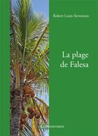 Couverture du livre « La plage de Falesa » de Robert Louis Stevenson aux éditions La Decouvrance