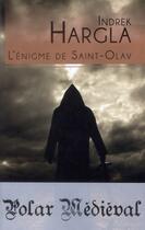 Couverture du livre « Melchior l'apothicaire Tome 1 : l'énigme de Saint-Olav » de Indrek Hargla aux éditions Gaia