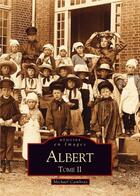 Couverture du livre « Albert t.2 » de Michael Cambray aux éditions Editions Sutton