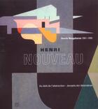 Couverture du livre « Henri Nouveau ; Au-Dela De L'Abstraction ; Henrik Neugeboren 1901-1959 » de  aux éditions Somogy