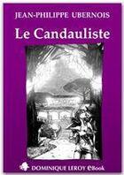 Couverture du livre « Le candauliste » de Jean-Philippe Ubernois aux éditions Dominique Leroy