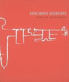 Couverture du livre « Anne-marie schneider ; fragile incassable » de Angeline Scherf aux éditions Paris-musees