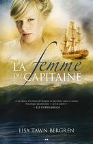 Couverture du livre « Les aurores boréales t.1 ; la femme du capitaine » de Lisa Tawn Bergren aux éditions Editions Ada