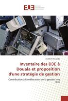 Couverture du livre « Inventaire des d3e a douala et proposition d'une strategie de gestion » de Douandji Aurelien aux éditions Editions Universitaires Europeennes