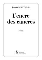 Couverture du livre « L encre des cancres » de Chaintreuil Franck aux éditions Sydney Laurent