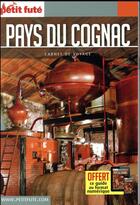 Couverture du livre « GUIDE PETIT FUTE ; CARNETS DE VOYAGE : pays du Cognac » de Collectif Petit Fute aux éditions Le Petit Fute