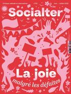 Couverture du livre « Socialter n 52 : joies militantes - juin 2022 » de  aux éditions Socialter