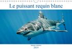 Couverture du livre « Le puissant requin blanc calen » de Carretero Ramon aux éditions Calvendo