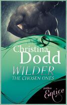 Couverture du livre « Wilder » de Christina Dodd aux éditions Little Brown Book Group Digital