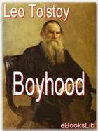 Couverture du livre « Boyhood » de Leo Tolstoy aux éditions Ebookslib