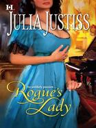 Couverture du livre « Rogue's Lady (Mills & Boon M&B) » de Julia Justiss aux éditions Mills & Boon Series
