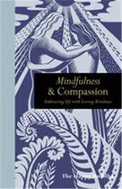 Couverture du livre « Mindfulness & compassion: embracing life with loving-kindness » de The Happy Buddha aux éditions Ivy Press