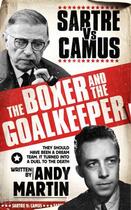 Couverture du livre « The Boxer and The Goal Keeper » de Andy Martin aux éditions Simon And Schuster Uk