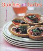 Couverture du livre « Quiches Et Tartes » de Stephanie Brissaud aux éditions Hachette Pratique