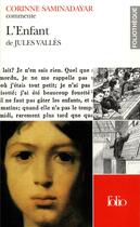 Couverture du livre « L'enfant de Jules Vallès » de Corinne Saminadayar-Perrin aux éditions Folio