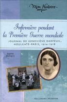 Couverture du livre « Infirmière pendant la Première Guerre mondiale » de Sophie Humann aux éditions Gallimard-jeunesse