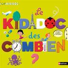 Couverture du livre « Le Kididoc des combien » de Sylvie Baussier et Didier Balicevic aux éditions Nathan