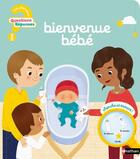 Couverture du livre « Bienvenue bébé » de Christelle Chatel et Coline Citron aux éditions Nathan