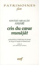 Couverture du livre « Cris du coeur munâjât » de Khawadja Ansari aux éditions Cerf
