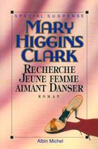 Couverture du livre « Recherche jeune femme aimant danser » de Mary Higgins Clark aux éditions Albin Michel