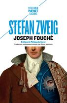 Couverture du livre « Joseph Fouché : portrait d'un homme politique » de Stefan Zweig aux éditions Payot
